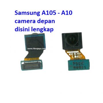 Jual Camera Depan Samsung A10 Toko Libra Jaya Toko Libra Jaya