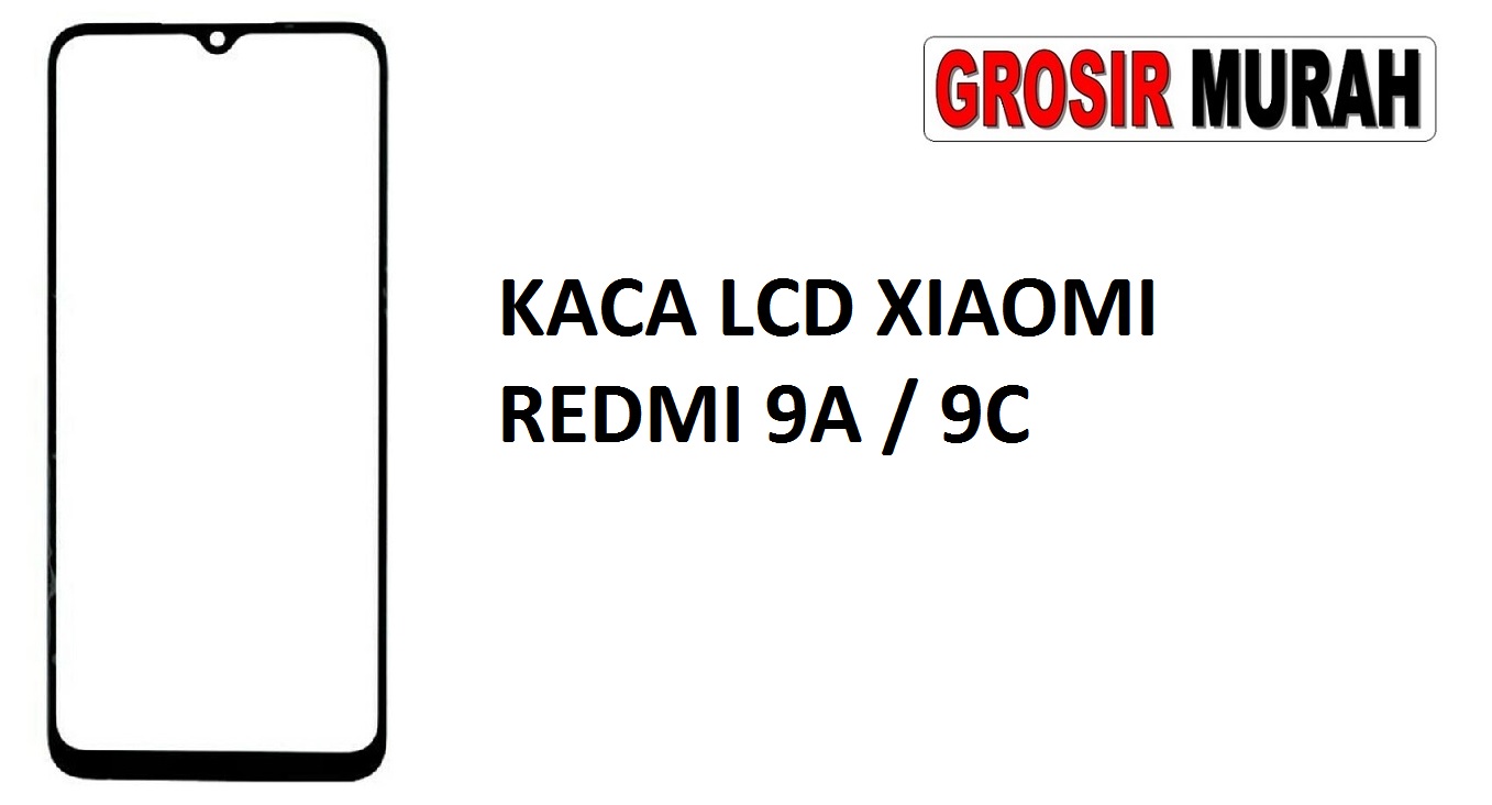 Kaca Lcd Xiaomi Redmi A Redmi C Toko Librajaya Toko Librajaya