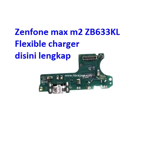 Jual Flexi charger Zenfone Max M2 Fleksibel Flexible Fleksi Flexibel Flex Con Tc Connector Pcb Konektor cas papan charging