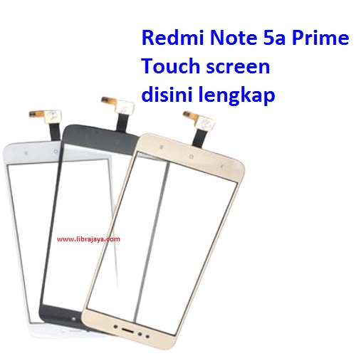 Jual Touchscreen Redmi Note 5a Prime Touch Screen Toskrin