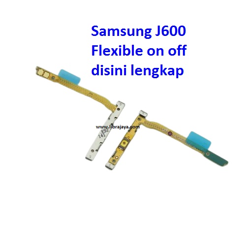 Jual Flexible on off Samsung J600 Fleksibel Flexible Fleksi Flexibel Flex