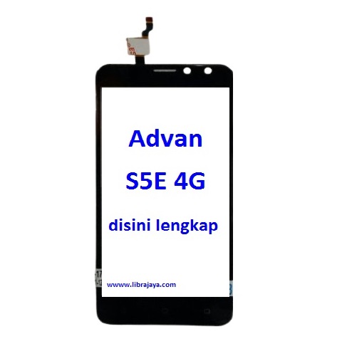 Jual Touchscreen Advan S5E 4G Touch Screen Toskrin