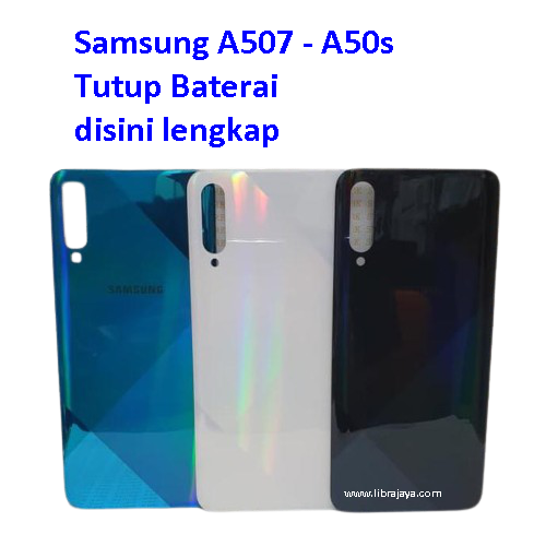 tutup-batre-samsung-a507-a50s