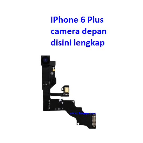 Jual Camera depan iPhone 6 Plus Kamera