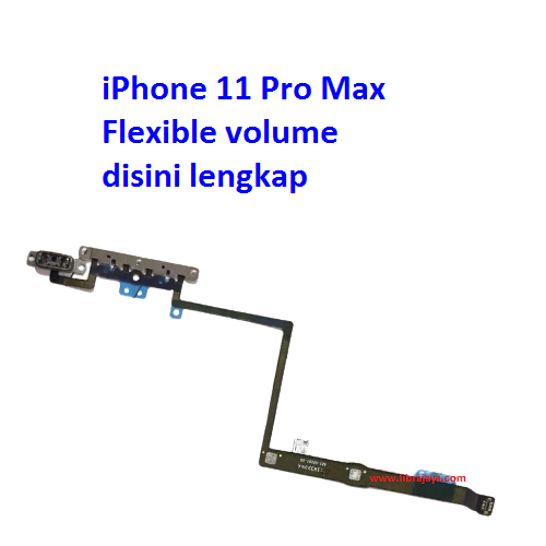 Jual Jual Flexible volume iPhone 11 Pro Max Fleksibel Flexible Fleksi Flexibel