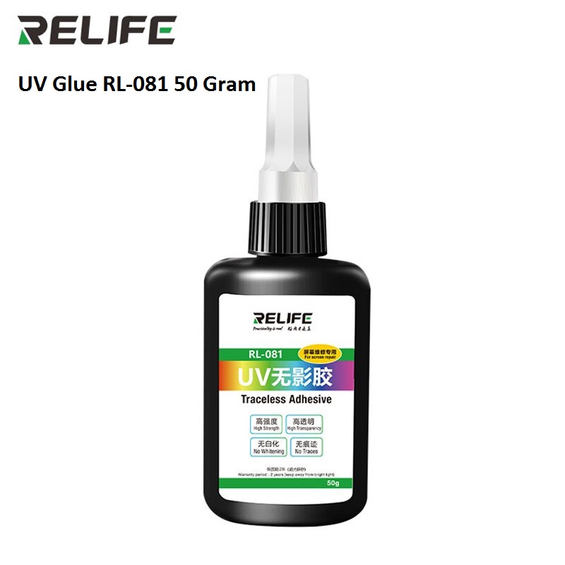 Uv Glue Relife RL-081 50 Gram Perlengkapan Service Toolkit Alat Serpis teknisi