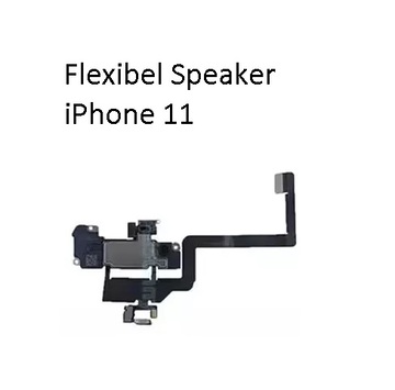 Jual Flexi Speaker iPhone 11 Fleksibel Flexible Fleksi Flexibel Flex