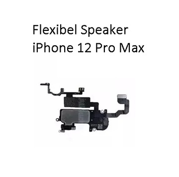 Jual Flexi Speaker iPhone 12 Pro Max Fleksibel Flexible Fleksi Flexibel Flex