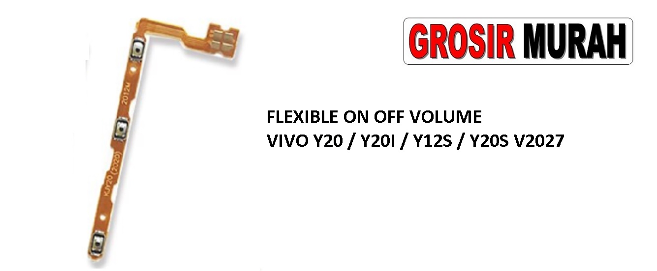 Jual Fleksibel On Off Volume Vivo Y20 Fleksibel Flexible Fleksi Flexibel