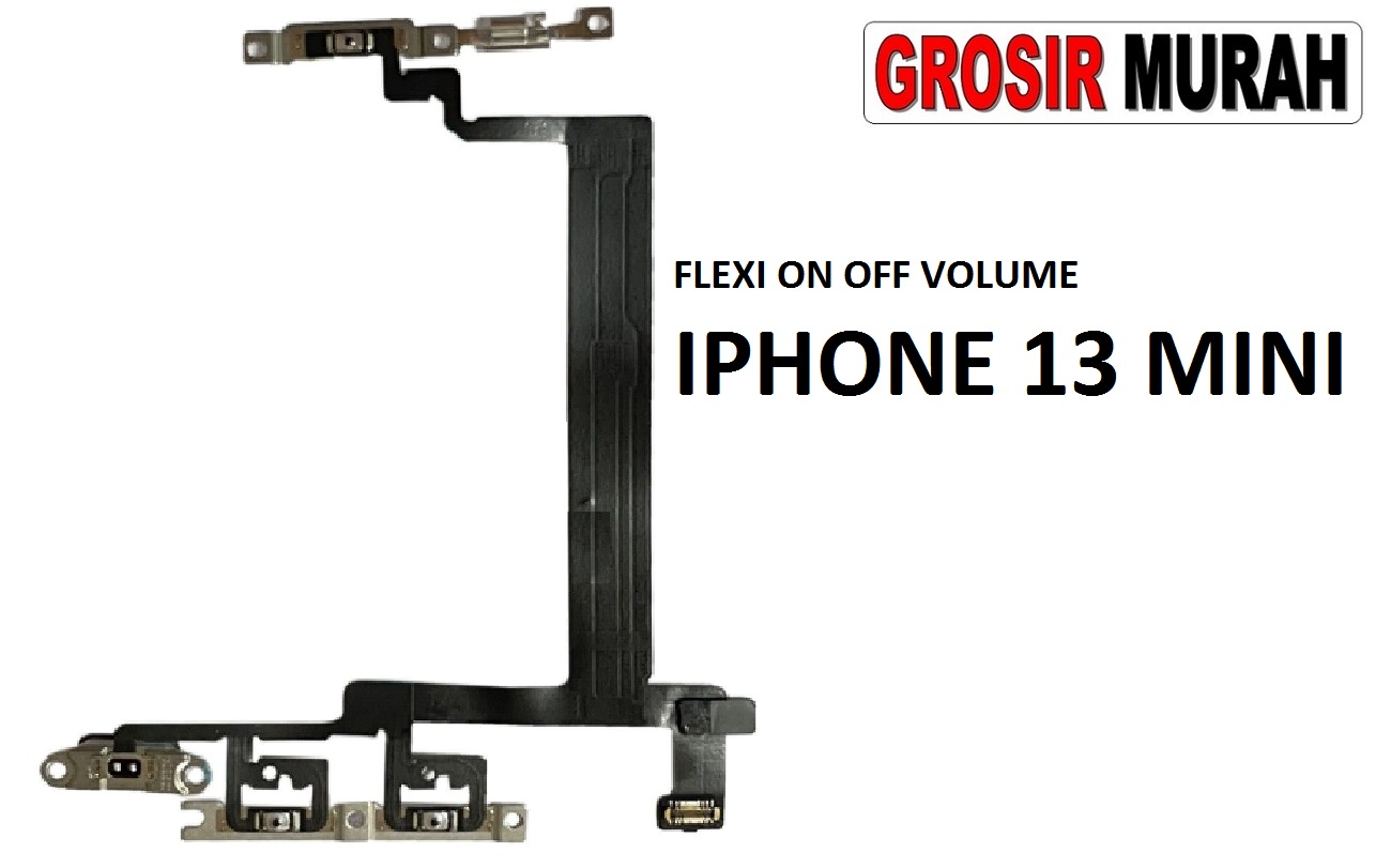 Jual Flexibel On Off Volume Iphone 13 Mini Fleksibel Flexible Fleksi Flexibel