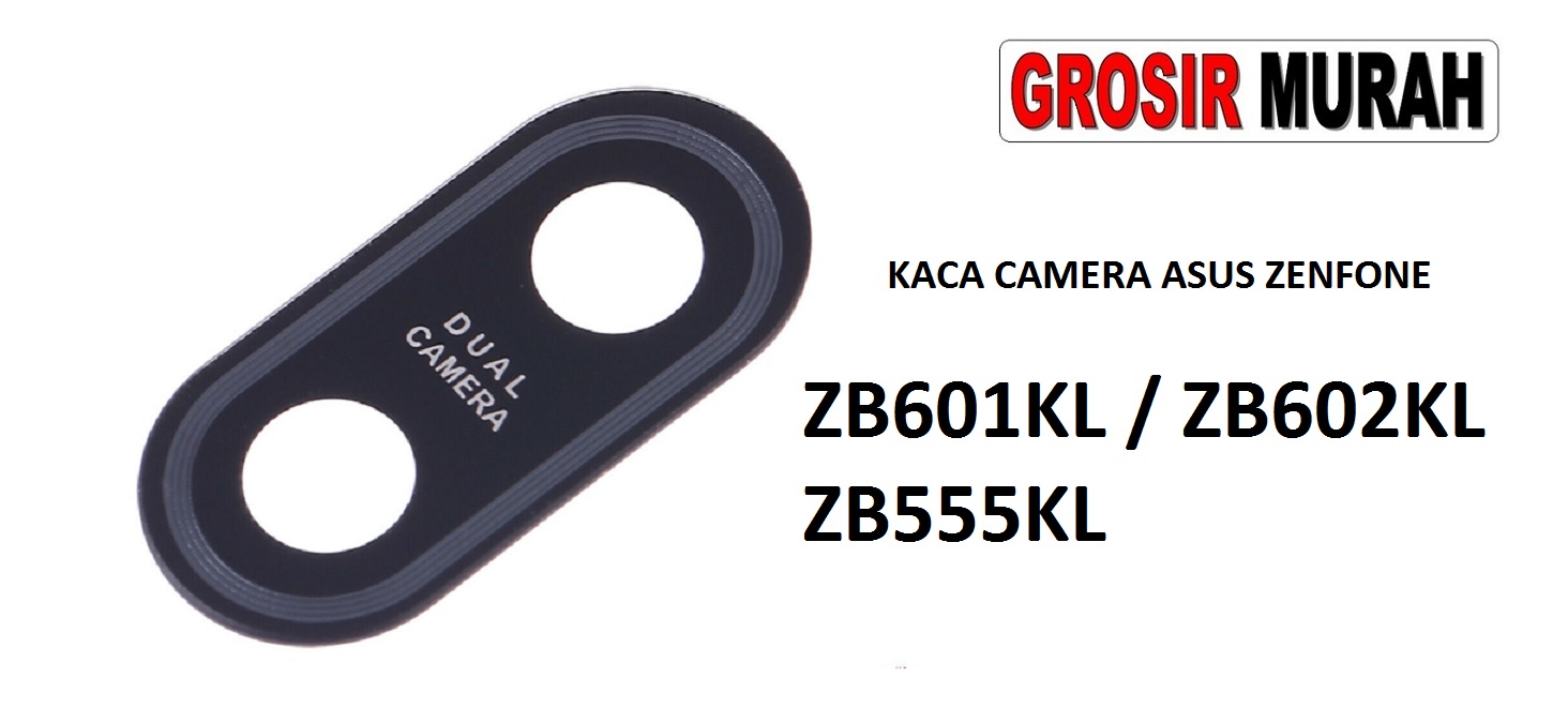 KACA CAMERA ASUS ZENFONE MAX PRO M1 ZB601KL ZB602KL ZB555KL Glass Of Camera Rear Lens Adhesive Kaca lensa kamera belakang Spare Part Grosir Sparepart hp