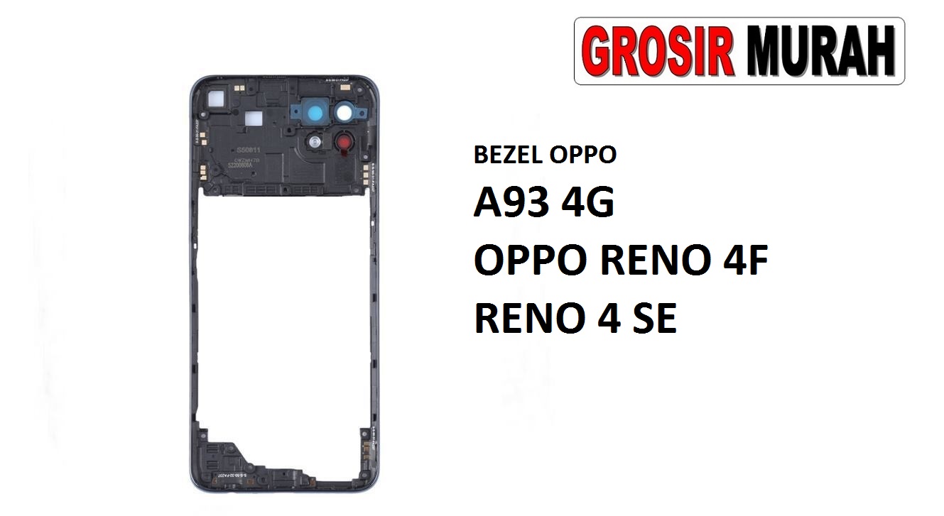 Jual Bezel Oppo Reno 4F Bezzel Bazel Bazzel