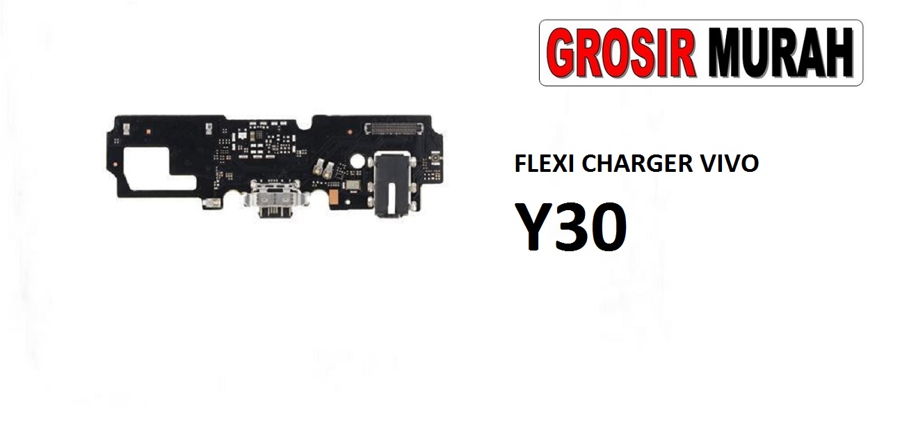 Jual Flexi Charger Vivo Y30 Fleksibel Flexible Fleksi Flexibel Flex Con Tc Connector Pcb Konektor cas papan charging