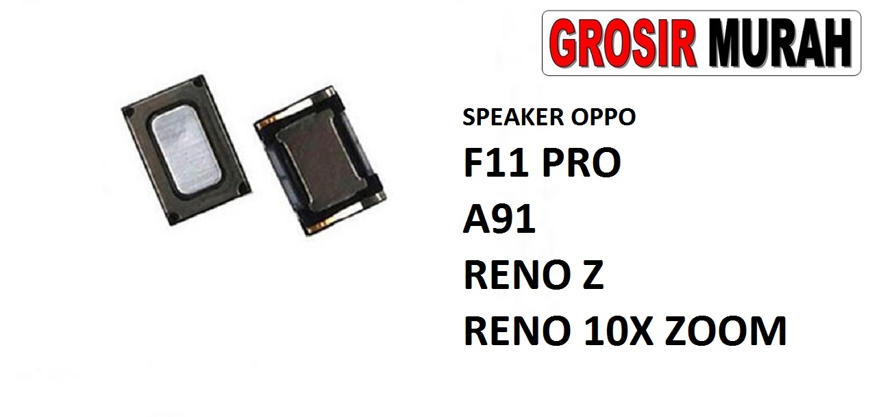 Jual Speaker Oppo F11 Pro A91