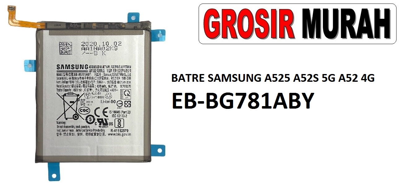 BATERAI SAMSUNG EB-BG781ABY A525 A52S 5G A52 4G Batre Battery Grosir Sparepart hp