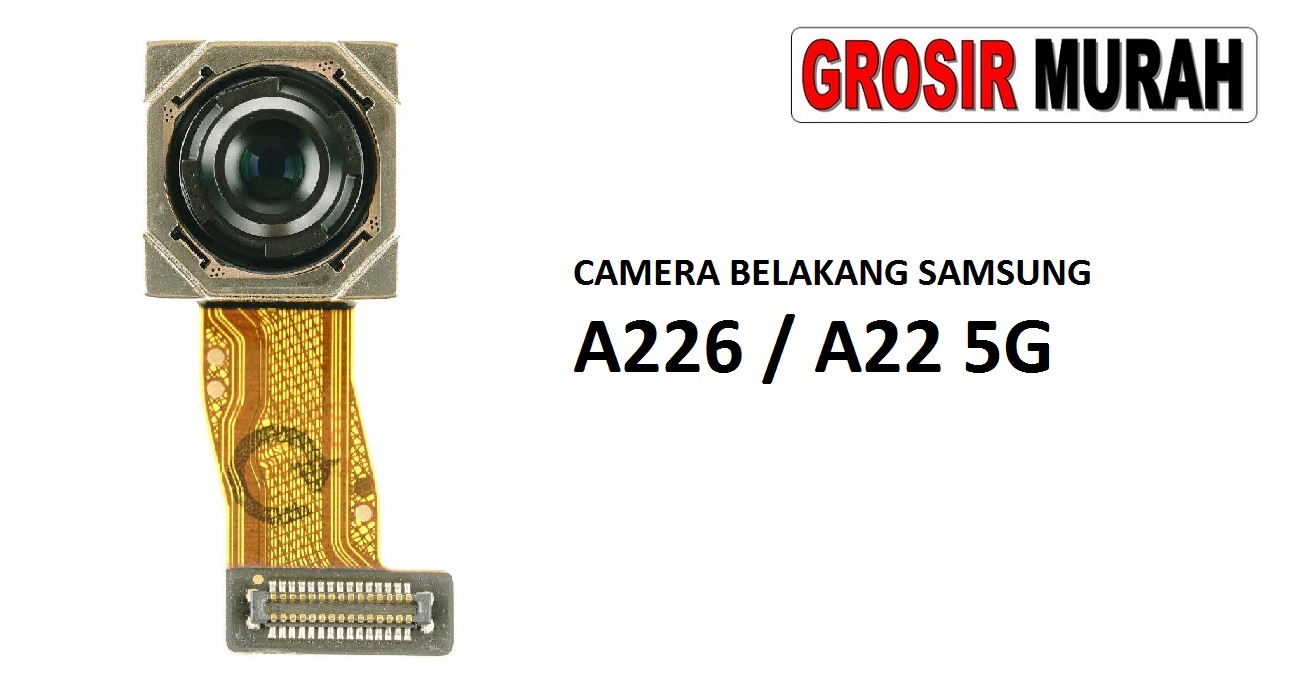 Jual Kamera Belakang Samsung A22 5G Kamera