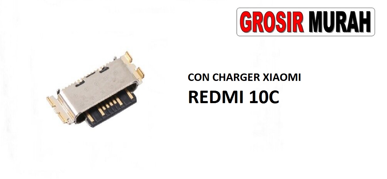 KONEKTOR CHARGER XIAOMI REDMI 10C Connector Charger Charging Port Dock Konektor Cas Spare Part Grosir Sparepart hp