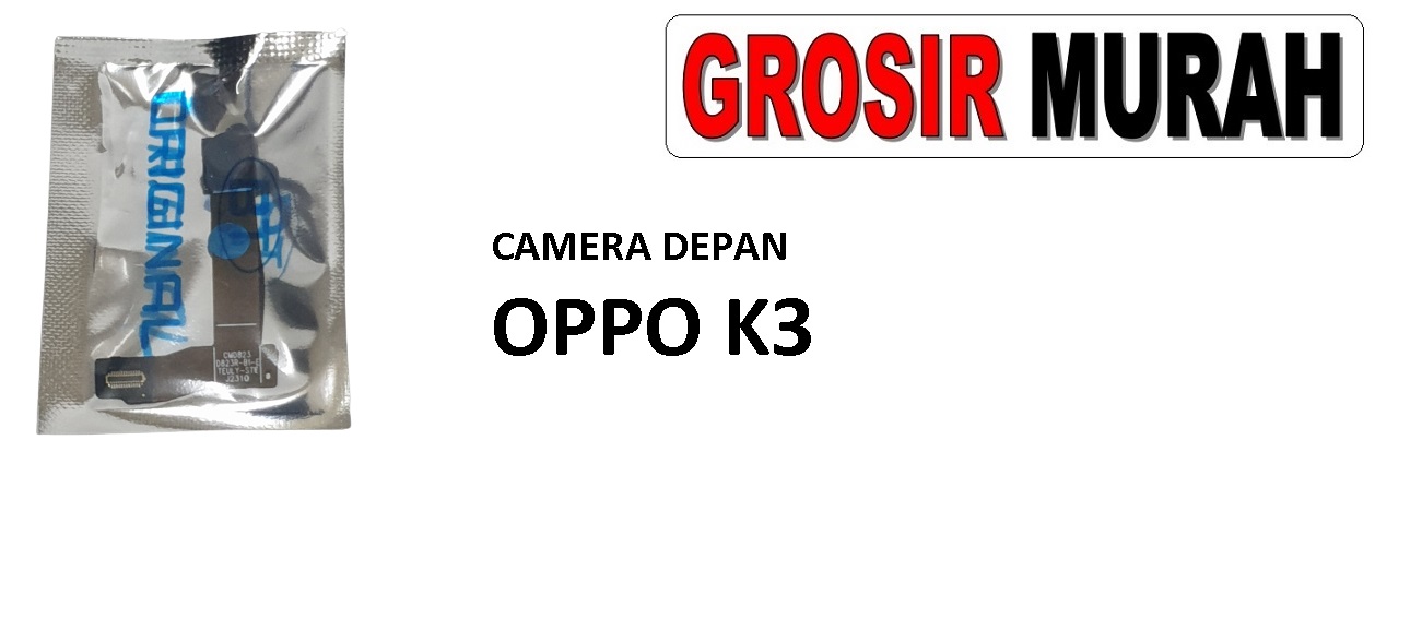 CAMERA DEPAN OPPO K3 REALME X RENO 2F RENO 2Z Front Camera Selfie Flex Cable Spare Part Kamera Depan Grosir Sparepart hp