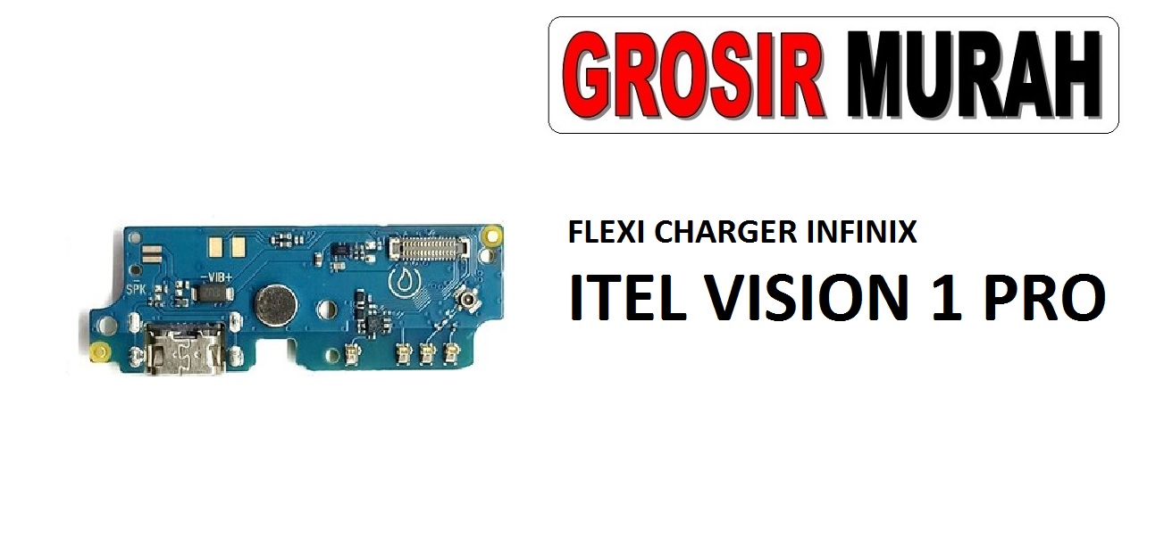 Jual Flexi Charger Infinix Itel Vision 1 Pro Fleksibel Flexible Fleksi Flexibel Flex Con Tc Connector Pcb Konektor cas papan charging