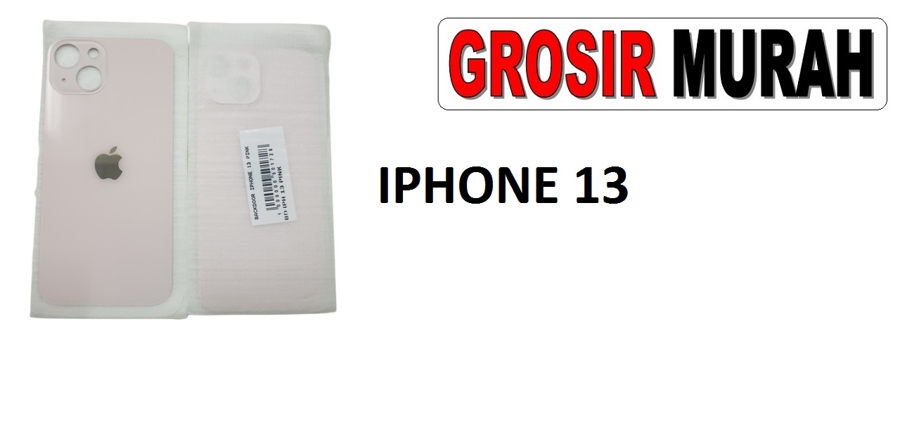 IPHONE 13 BACKDOOR Back Battery Cover Rear Housing Tutup Belakang Baterai Grosir Aksesoris hp