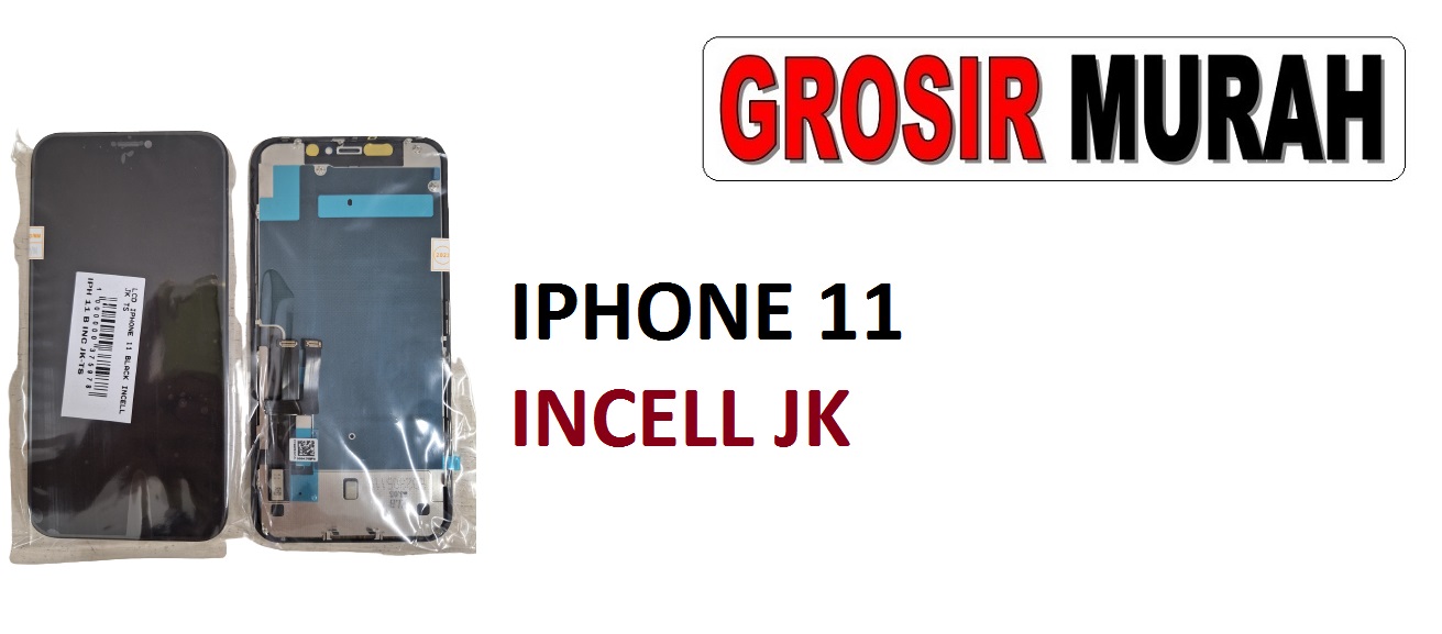 LCD IPHONE 11 INCELL JK LCD Display Digitizer Touch Screen Spare Part Sparepart hp murah Grosir LCD Meetoo winfocus incell lion mgku og moshi