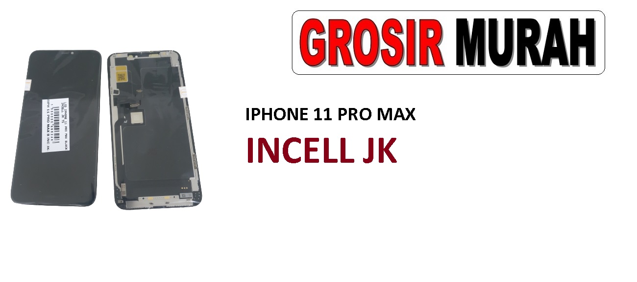 Jual Lcd Iphone 11 Pro Max Incell Jk