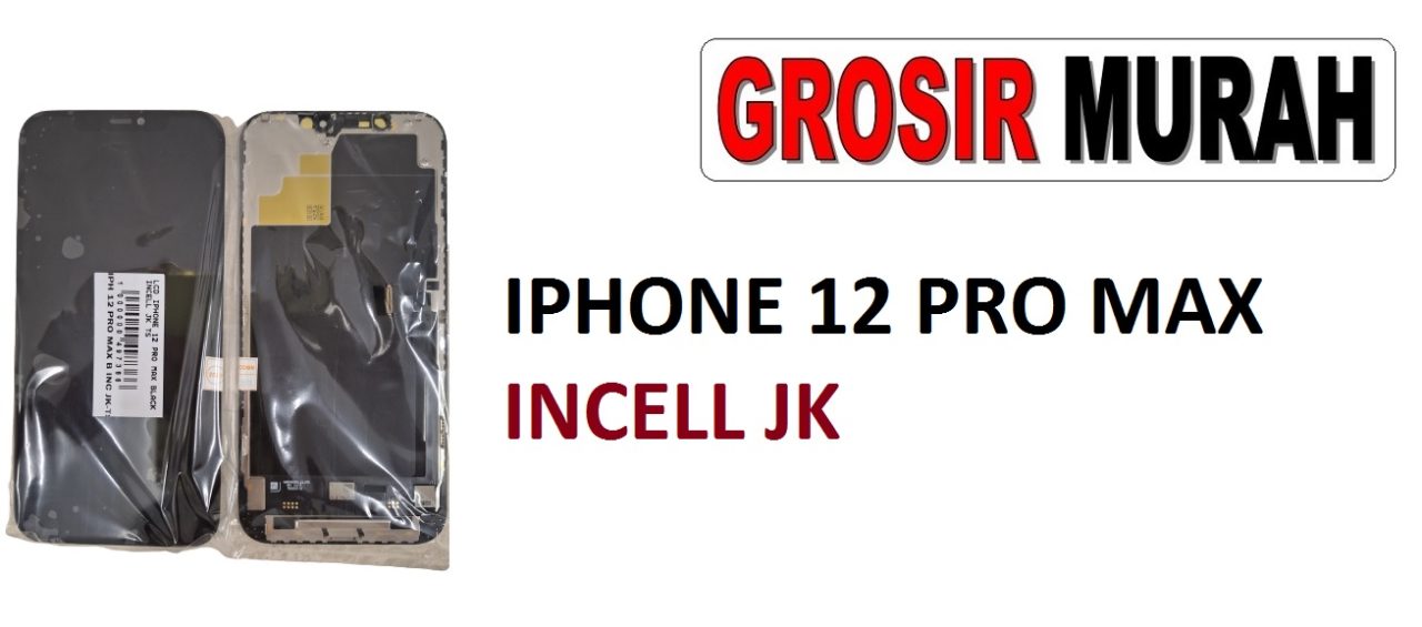 LCD IPHONE 12 PRO MAX INCELL JK LCD Display Digitizer Touch Screen Spare Part Sparepart hp murah Grosir LCD Meetoo winfocus incell lion mgku og moshi