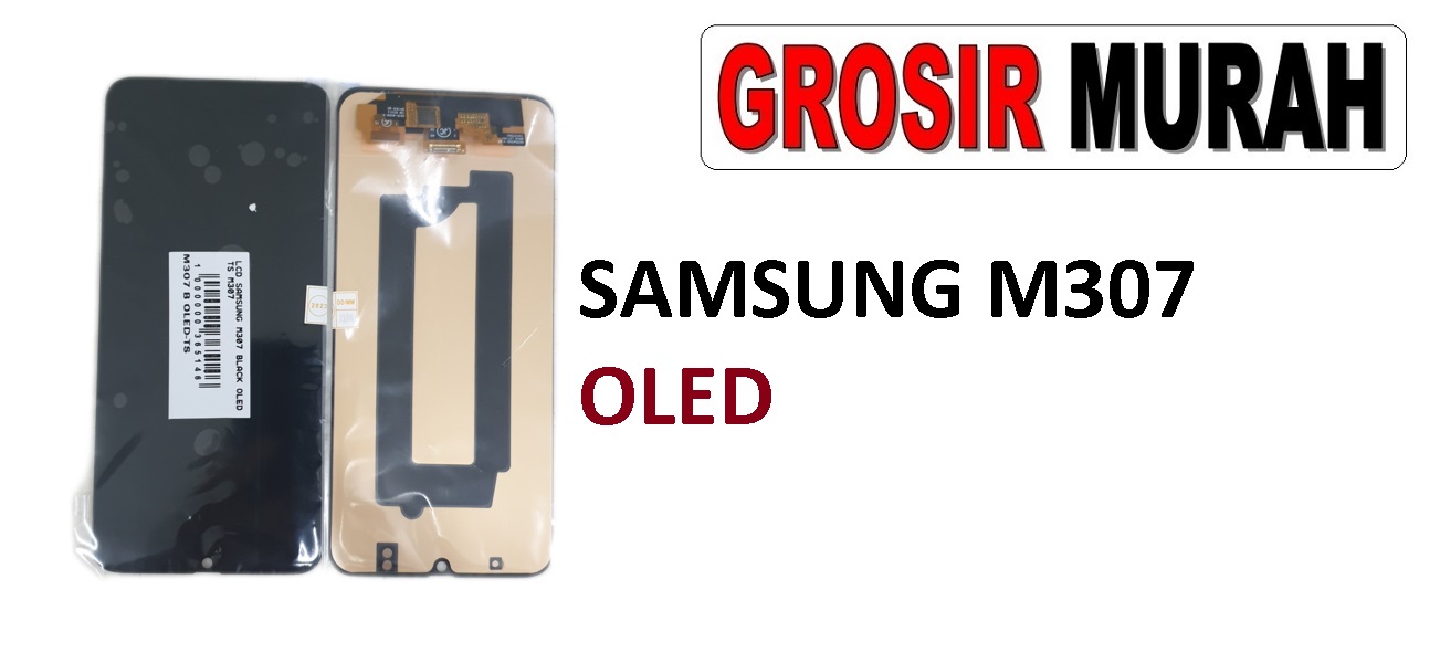 LCD SAMSUNG M307 OLED M30S LCD Display Digitizer Touch Screen Spare Part Sparepart hp murah Grosir LCD Meetoo winfocus incell lion mgku og moshi