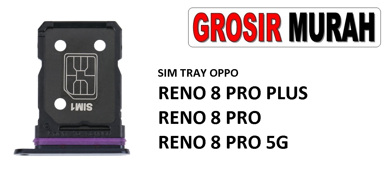 Jual Sim Tray Oppo Reno 8 Pro Plus Simcard Simlock Slot Sim Tray