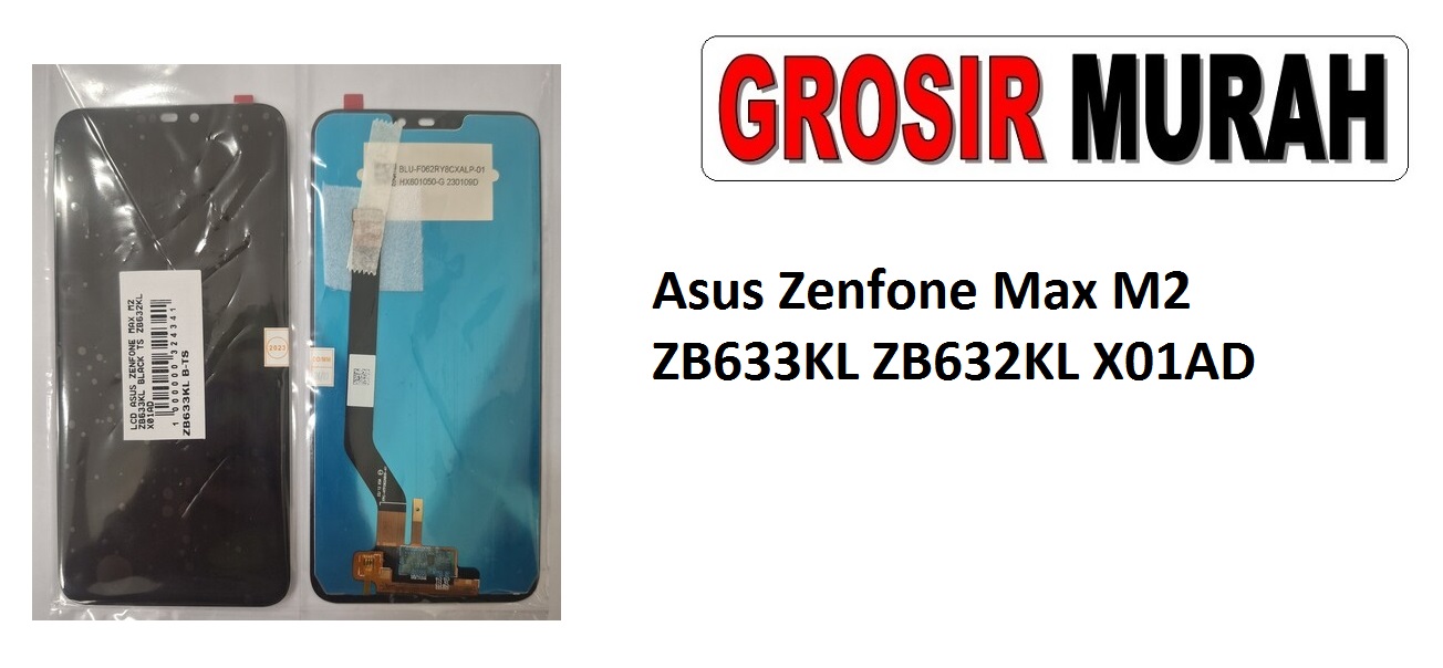 Asus Zenfone Max M2 ZB633KL ZB632KL X01AD Sparepart Hp Lcd Kualitas Incell Display Digitizer Touch Screen Grosir Spare Part Terlengkap