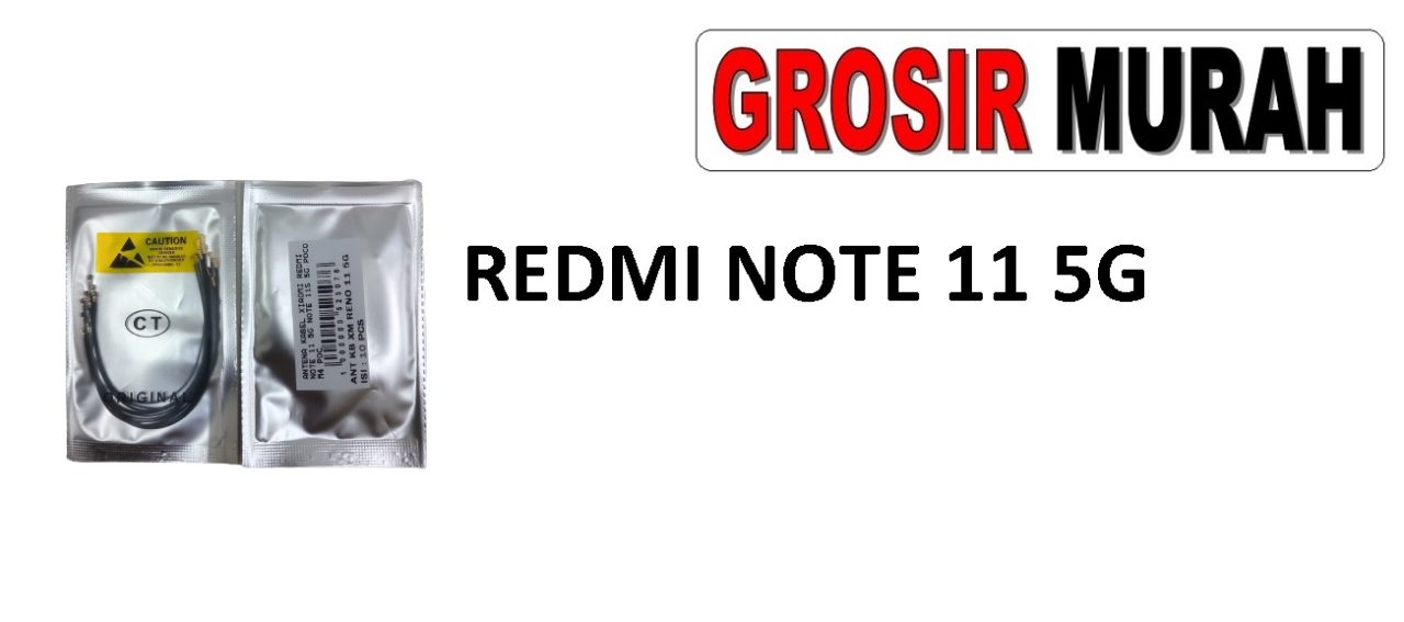 REDMI NOTE 11 5G KABEL ANTENA NOTE 11S 5G POCO M4 POCO M4 PRO Cable Antenna Sinyal Connector Coaxial Flex Wifi Network Signal Spare Part Grosir Sparepart hp