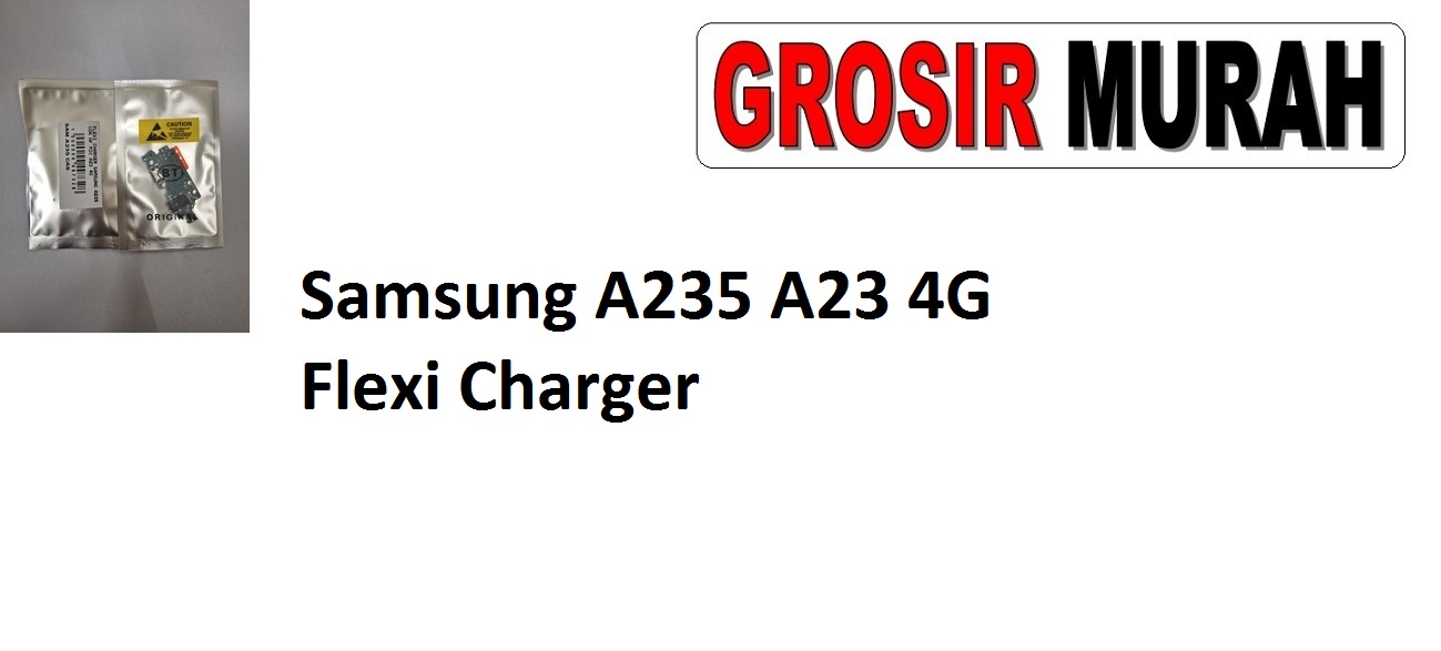 Jual Samsung A235 A23 4G Flexi Charger Fleksibel Flexible Fleksi Flexibel Flex Con Tc Connector Pcb Konektor cas papan charging