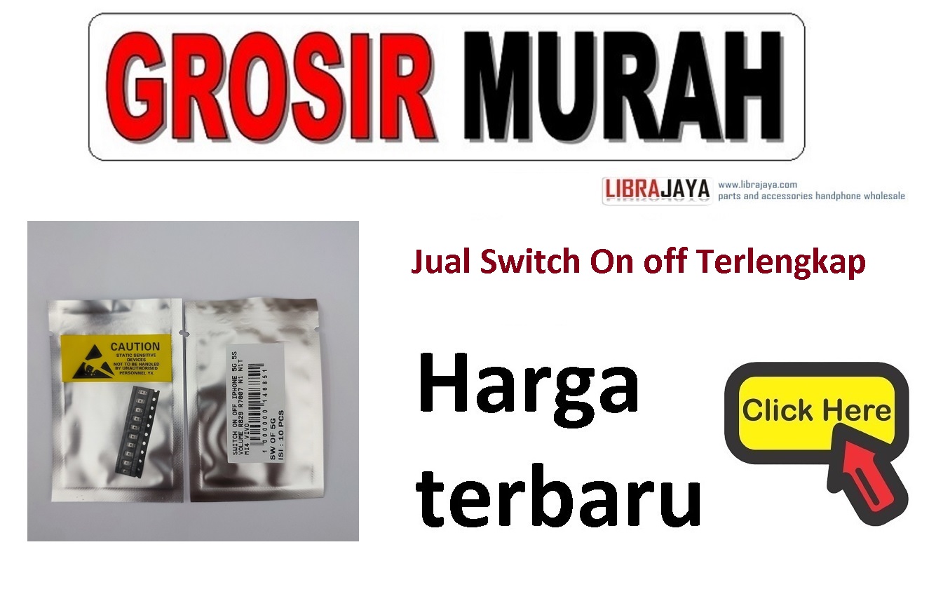 Harga switch on off terbaru Power On Off Button Switch |  grosir sparepart hp jakarta