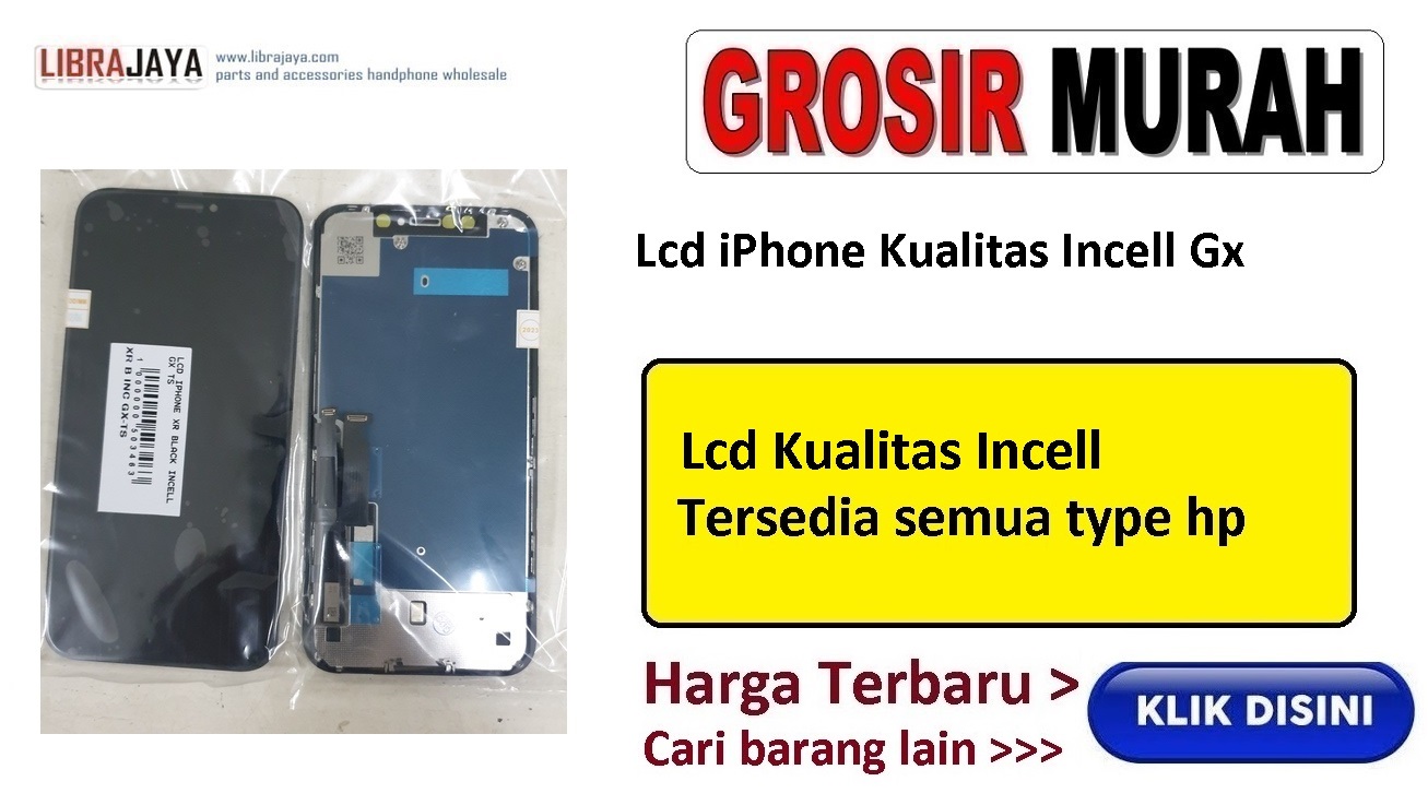 grosir lcd iphone kualitas incell gx