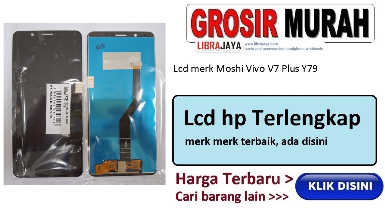 Jual Lcd Vivo V7 Plus Y79 Moshi