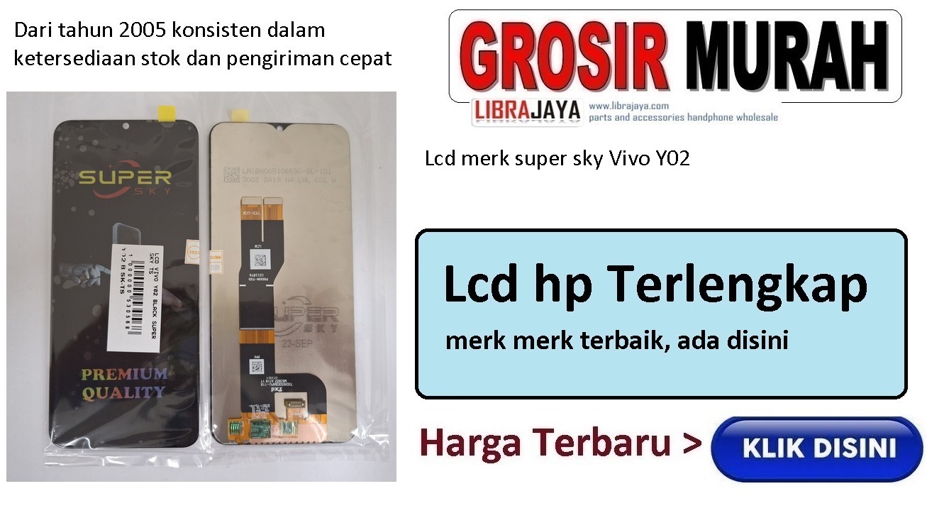 Jual Lcd merk super sky Vivo Y02