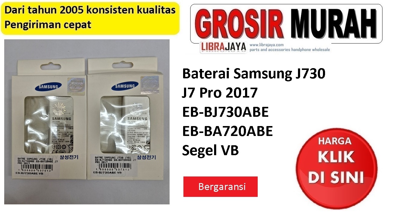 Baterai Samsung J730 J7 Pro 2017 EB-BJ730ABE EB-BA720ABE Segel VB bergaransi