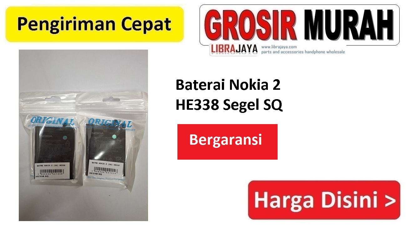 Baterai Nokia 2 HE338 Segel SQ