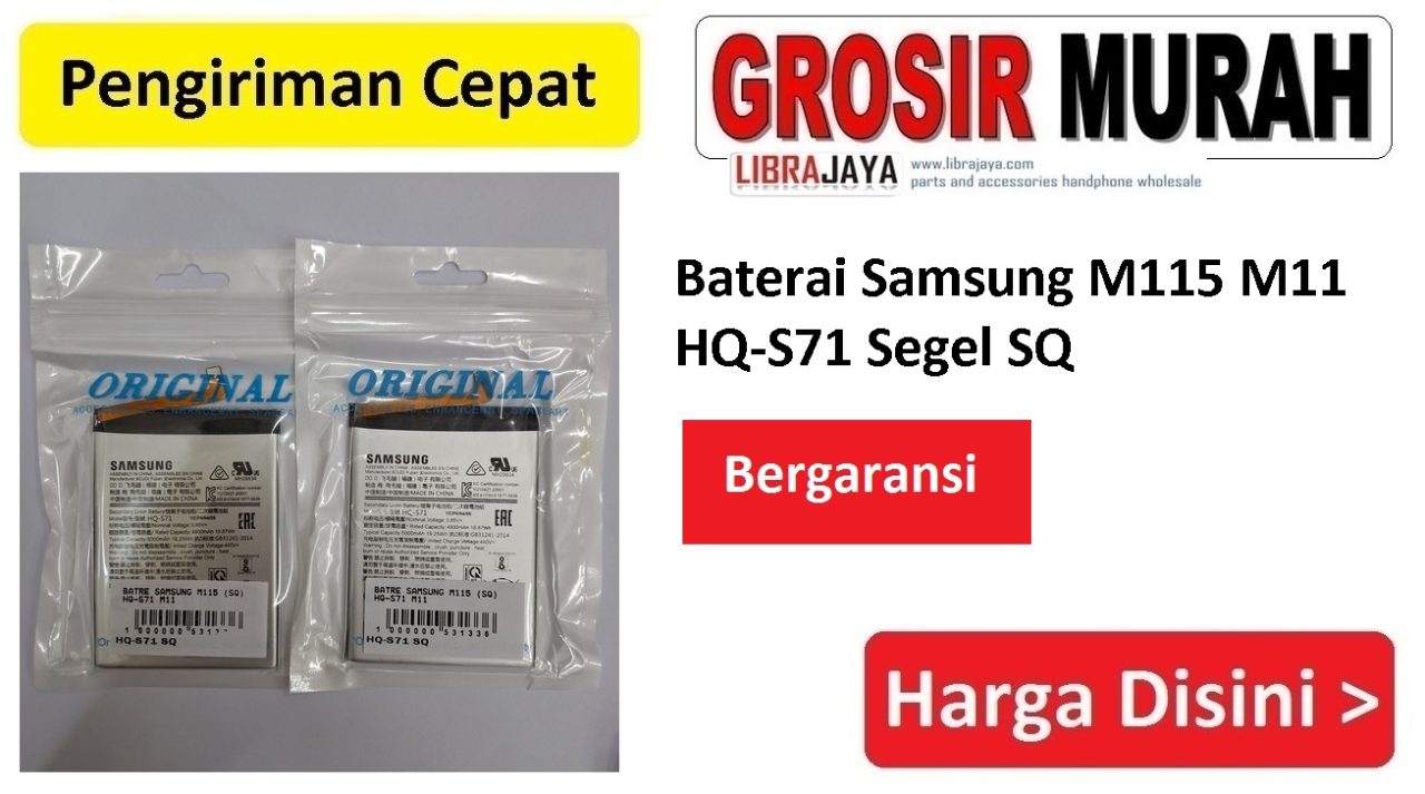 Jual Batre Samsung M115 M11 HQ-S71 SQ Baterai Battery