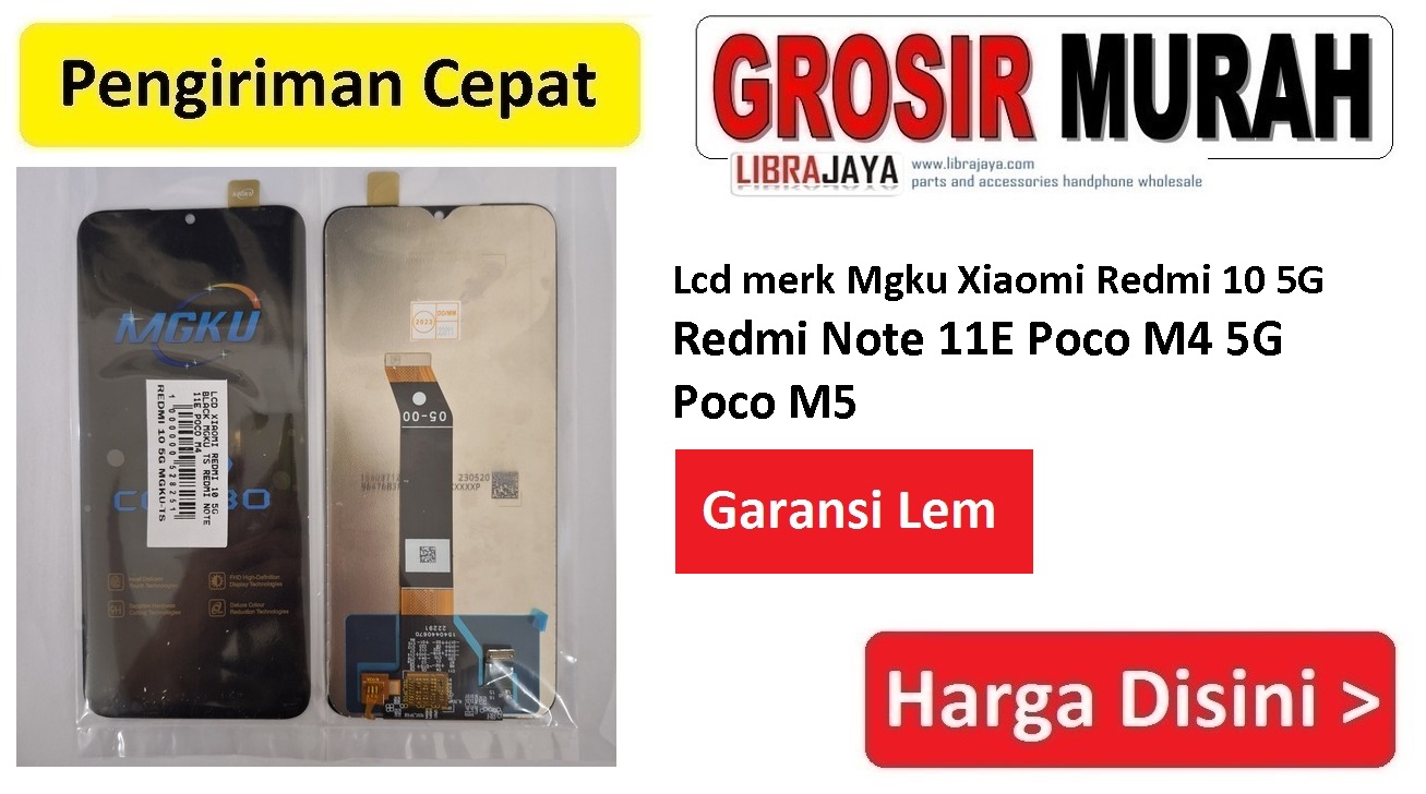 Lcd merk Mgku Xiaomi Redmi 10 5G Redmi Note 11E Poco M4 5G Poco M5