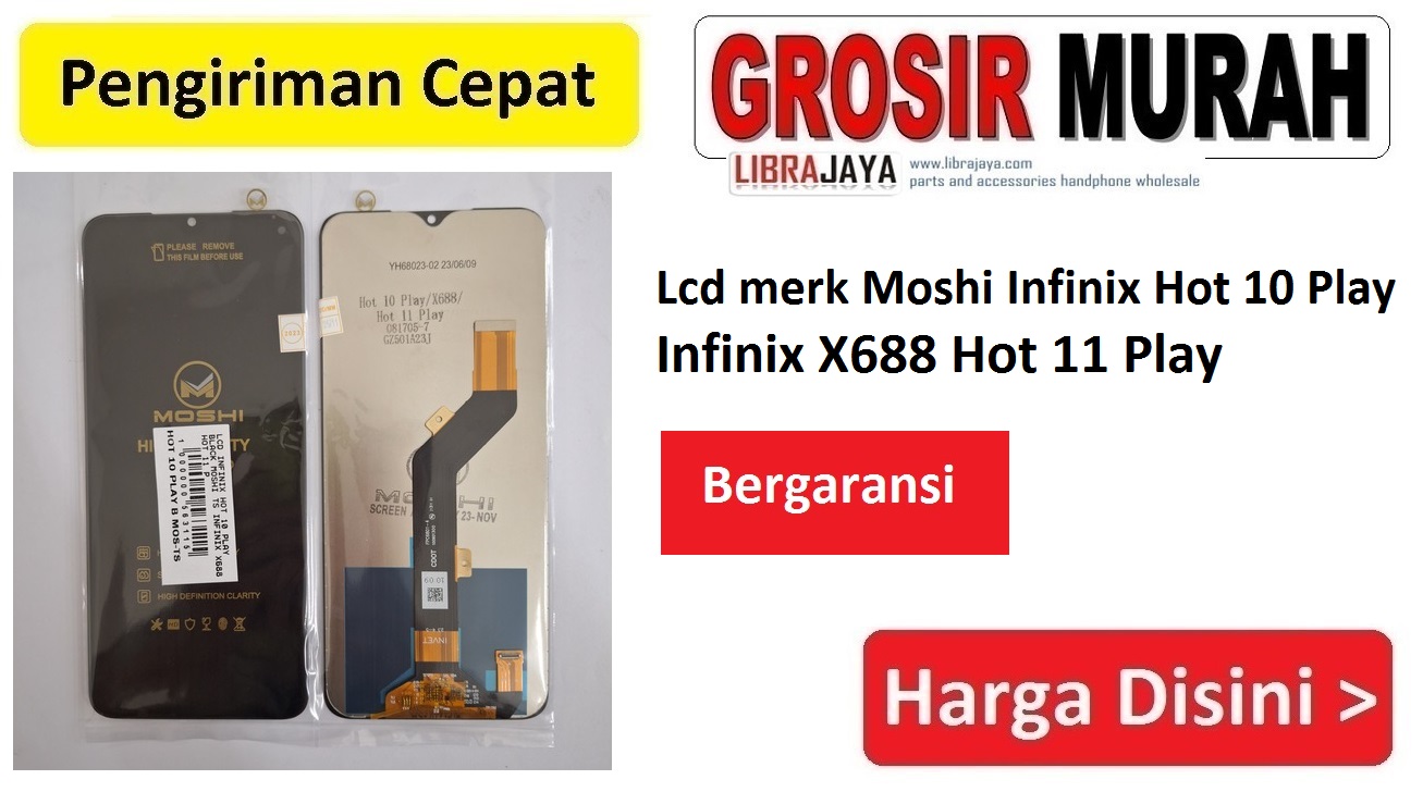 Lcd merk Moshi Infinix Hot 10 Play Infinix X688 Hot 11 Play