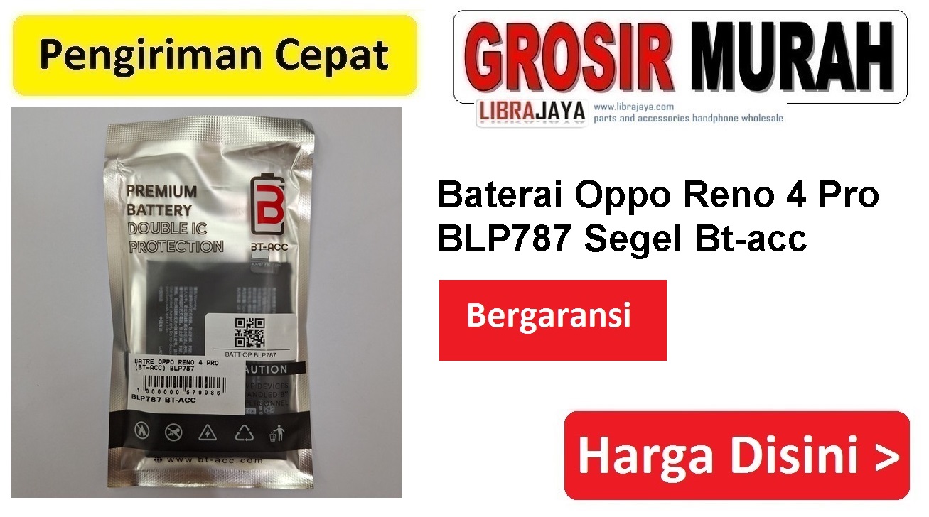 Baterai Oppo Reno 4 Pro BLP787 Segel Bt-acc