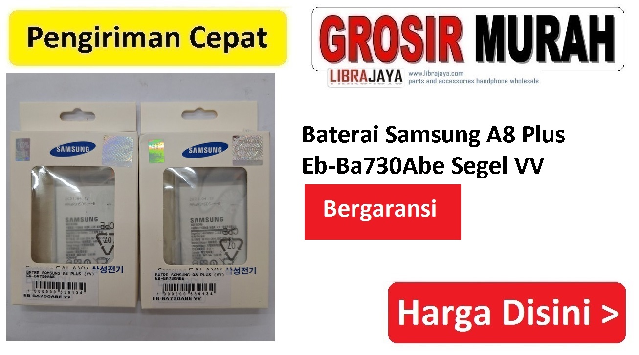 Baterai Samsung A8 Plus Eb-Ba730Abe Segel VV