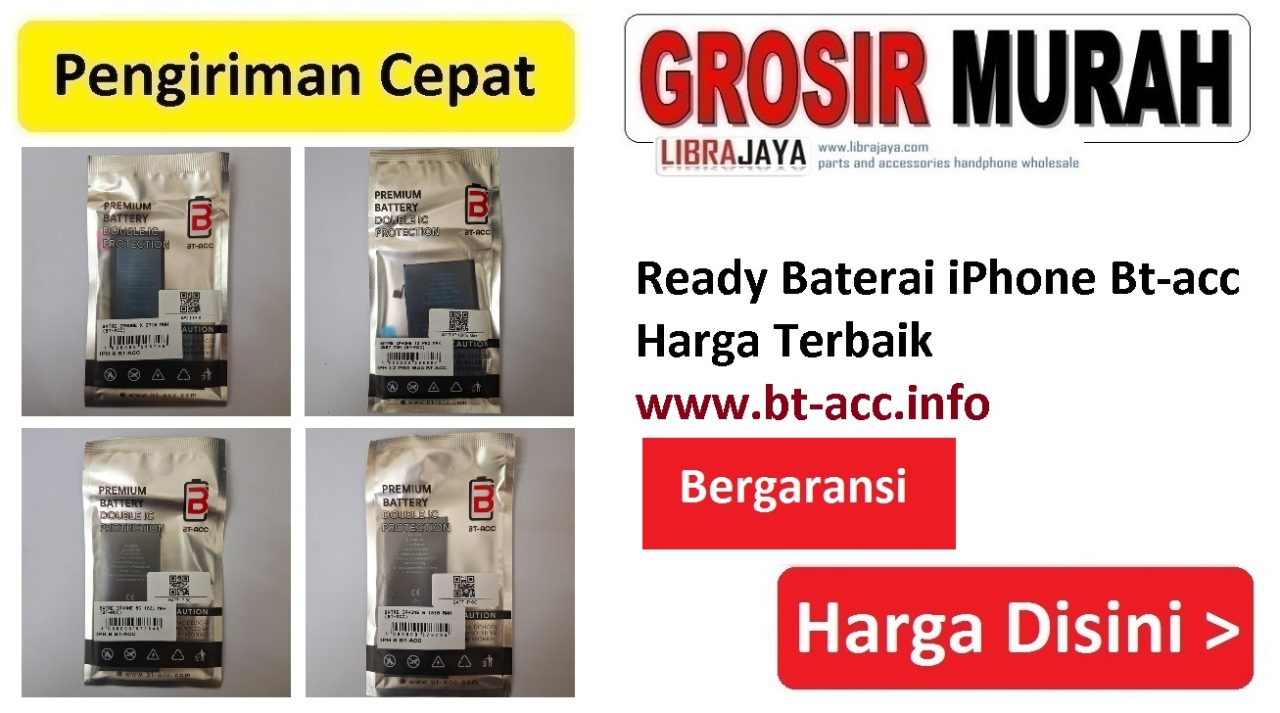 Jual Baterai iPhone Bt-acc termurah Bergaransi Baterai Battery