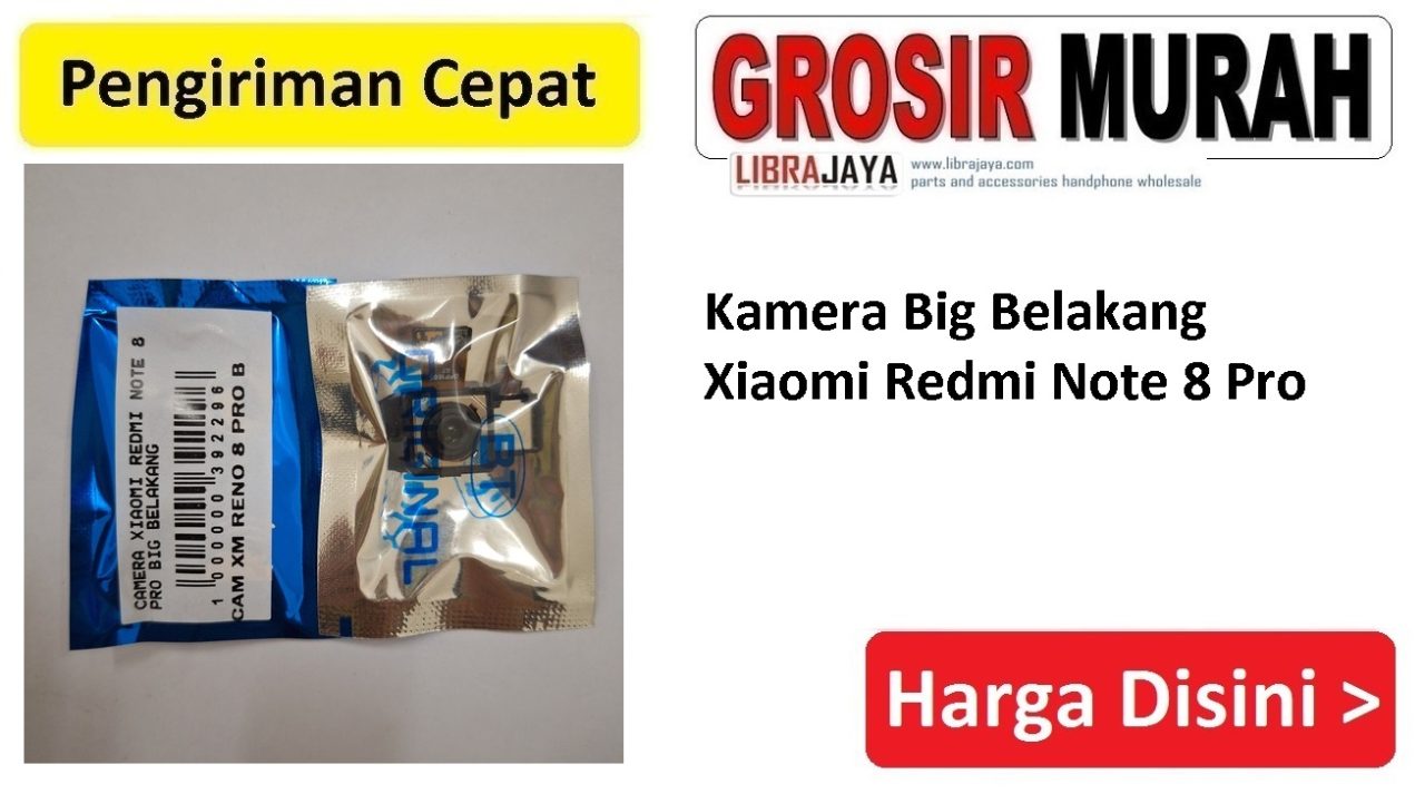 Kamera Belakang Xiaomi Redmi Note 8 Pro Camera Big Kamera back Spare Part Hp Grosir