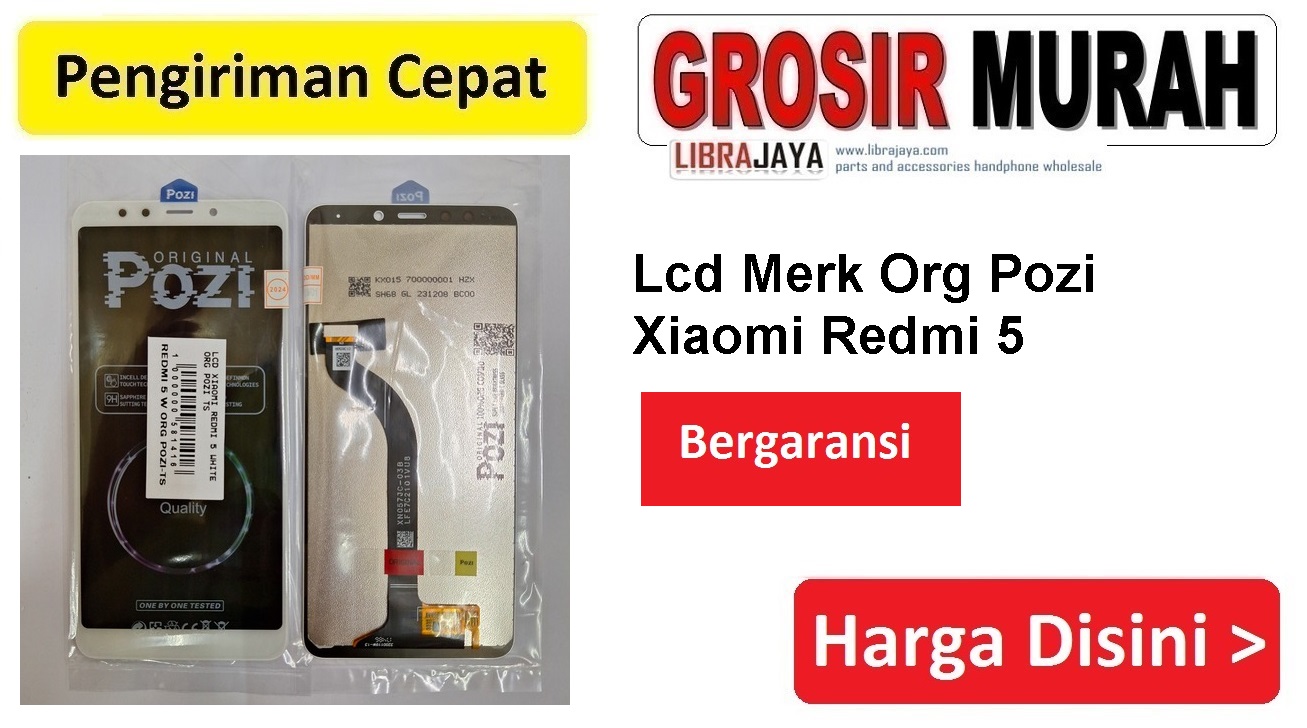 Jual Lcd Xiaomi Redmi 5 Org Pozi