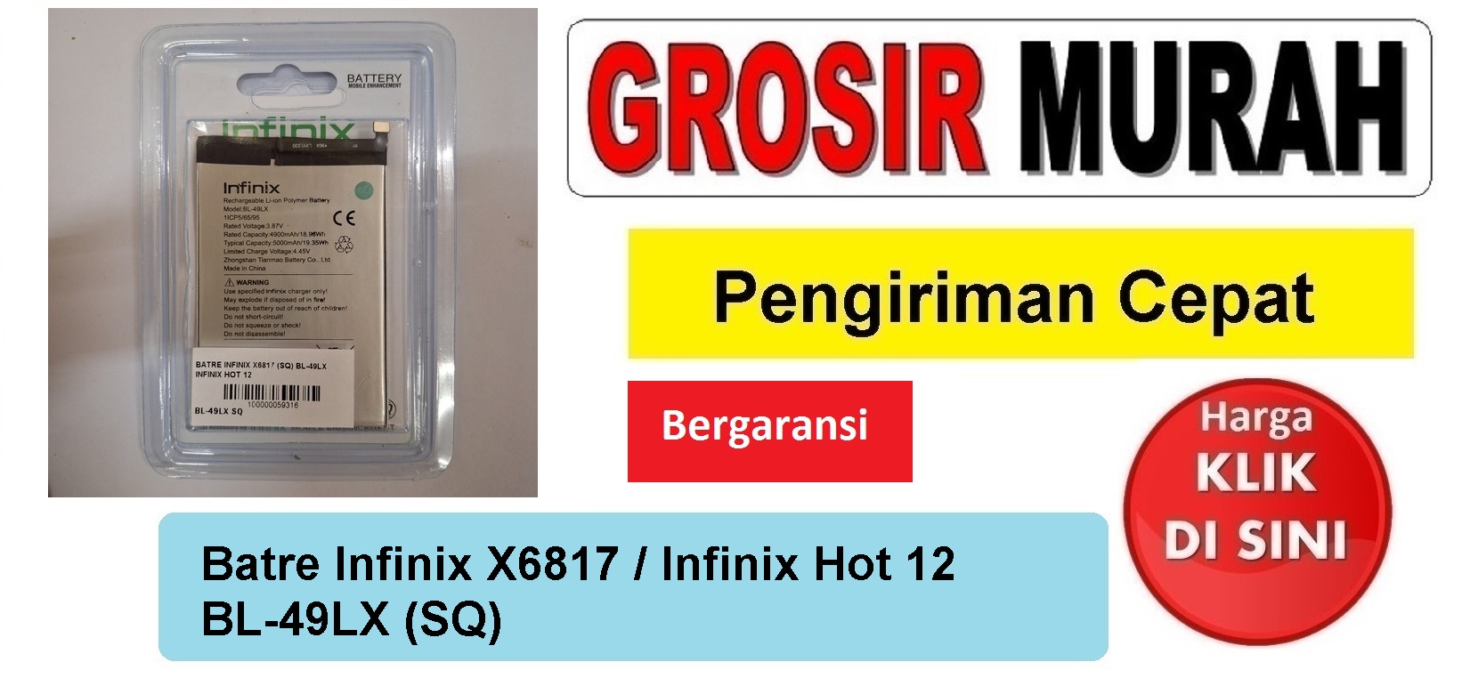 Jual Batre Infinix Hot 12 Infinix X6817 BL-49LX (SQ) Baterai Battery