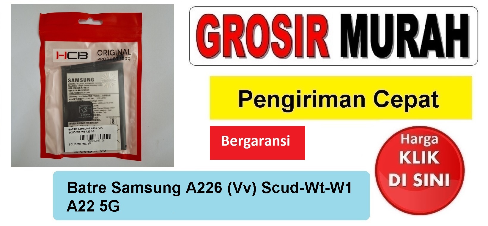 Jual Batre Samsung A226 (Vv) Scud-Wt-W1 A22 5G Baterai Battery