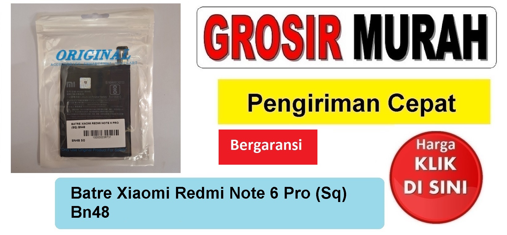 Jual Batre Xiaomi Redmi Note 6 Pro (Sq) Bn48 Baterai Battery