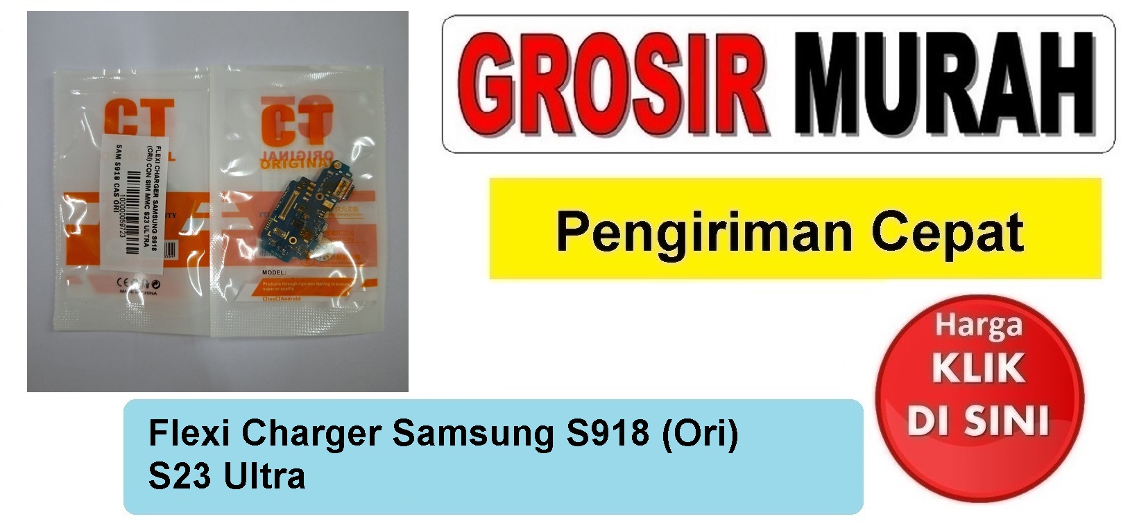 Flexi Charger Samsung S918 (Ori) Con Sim Mmc S23 Ultra Fleksibel Flexible Fleksi Flexibel Flex Con Tc Connector Pcb Konektor cas papan board charging